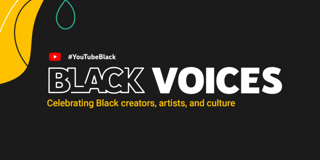 YouTube Announces Applications For Black Voices Fund Class Of 2023